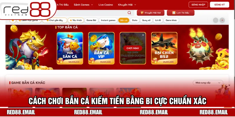 Cách chơi bắn cá kiếm tiền bằng bi cực chuẩn xác