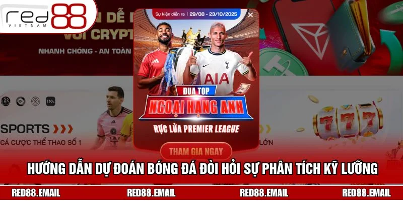 Hướng Dẫn Dự Đoán Bóng Đá Chuẩn Xác Từ Chuyên Gia RED88 Hướng dẫn dự đoán bóng đá đòi hỏi sự phân tích kỹ lưỡng